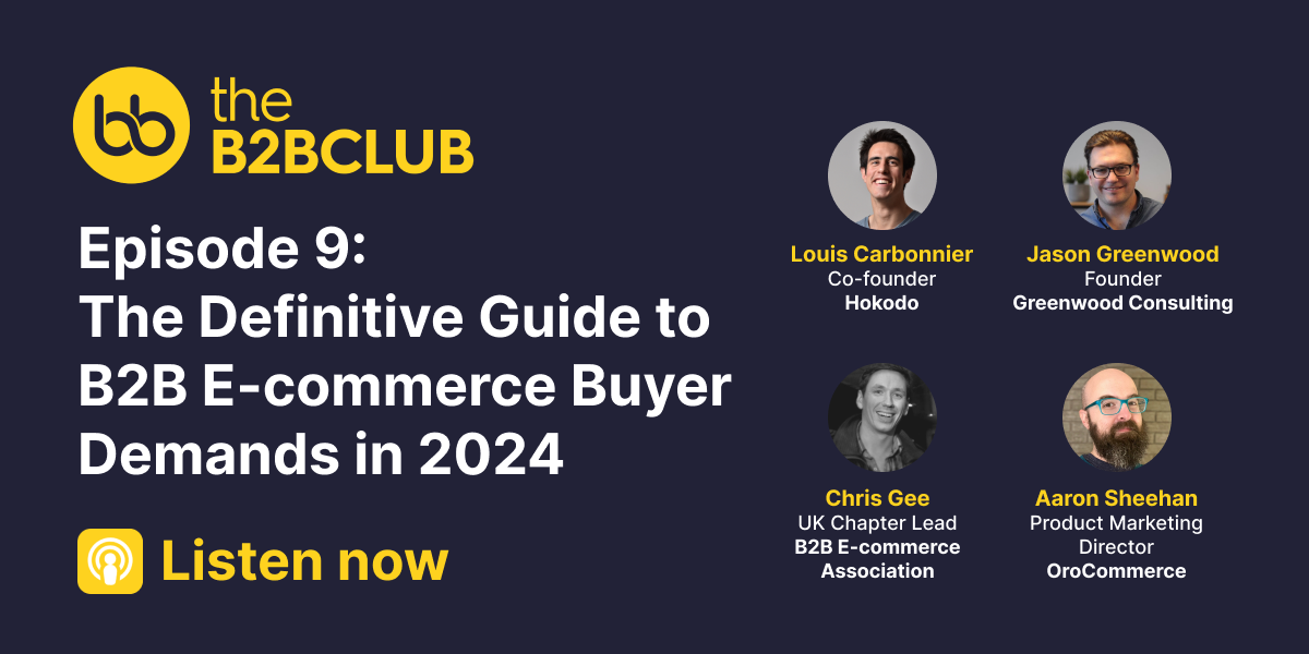 Appearing on The B2B Club Podcast 1 Chris Gee, B2B eCommerce expert, appearing on the B2B Club podcast